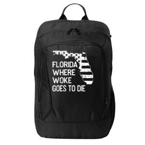 Florida Where Woke Goes To Die City Backpack