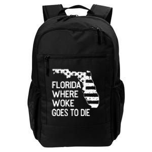 Florida Where Woke Goes To Die Daily Commute Backpack