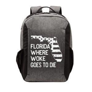 Florida Where Woke Goes To Die Vector Backpack