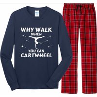 Funny Why Walk When You Can Cartwheel Gymnastics, Gymnast, Cheer, Acrobatics Long Sleeve Pajama Set