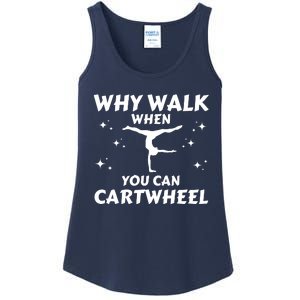 Funny Why Walk When You Can Cartwheel Gymnastics, Gymnast, Cheer, Acrobatics Ladies Essential Tank