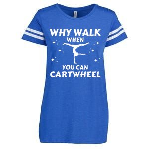 Funny Why Walk When You Can Cartwheel Gymnastics, Gymnast, Cheer, Acrobatics Enza Ladies Jersey Football T-Shirt