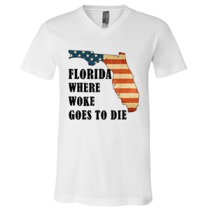 Florida Where Woke Goes To Die Funny Retro V-Neck T-Shirt