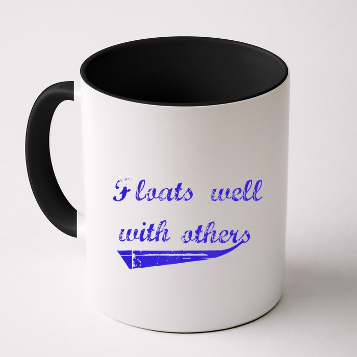 Floats Well With Others Mug