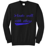 Floats Well With Others Tall Sweatshirt
