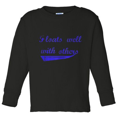 Floats Well With Others Toddler Long Sleeve Shirt