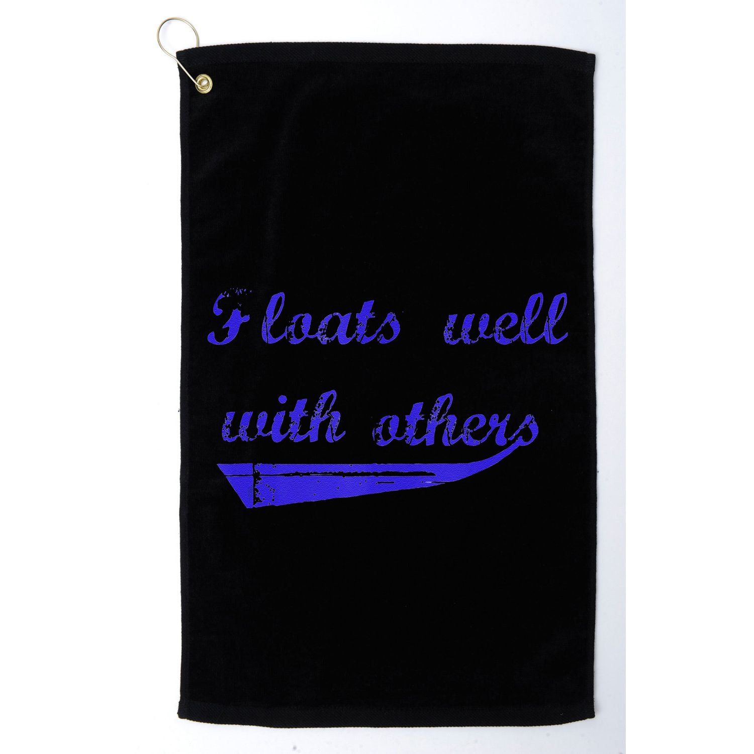 Floats Well With Others Golf Towel