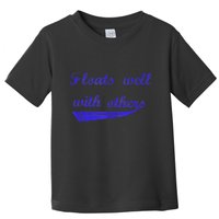 Floats Well With Others Toddler T-Shirt