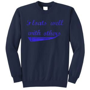 Floats Well With Others Tall Sweatshirt