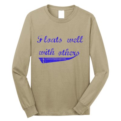 Floats Well With Others Long Sleeve Shirt