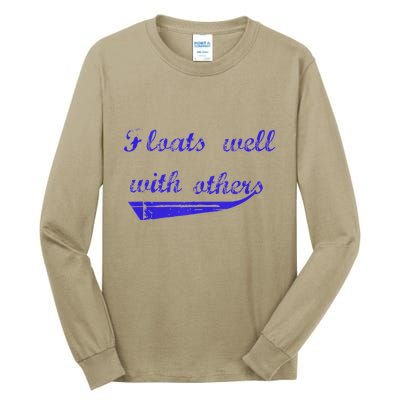 Floats Well With Others Tall Long Sleeve T-Shirt