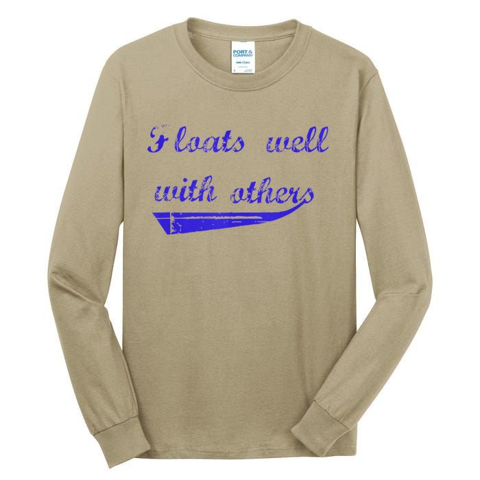 Floats Well With Others Tall Long Sleeve T-Shirt