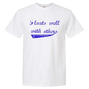 Floats Well With Others Garment-Dyed Heavyweight T-Shirt