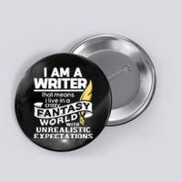 Fantasy World With Unrealistic Expectations Author Writer Button