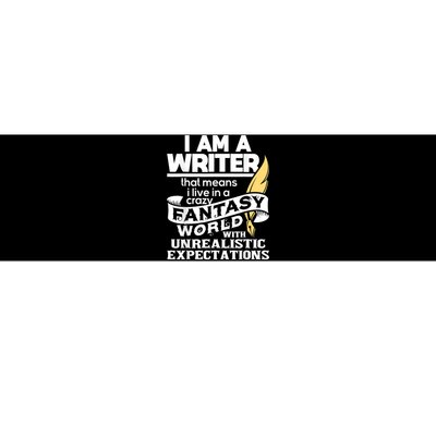 Fantasy World With Unrealistic Expectations Author Writer Bumper Sticker