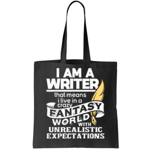 Fantasy World With Unrealistic Expectations Author Writer Tote Bag