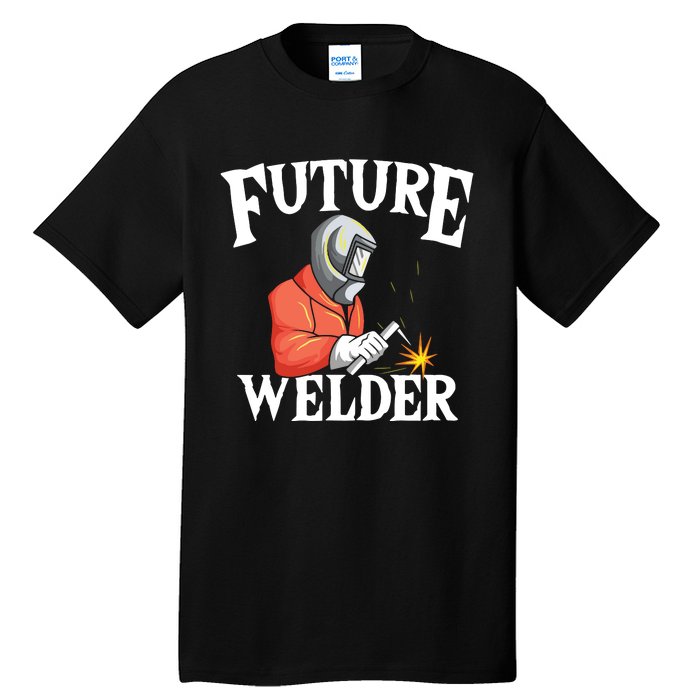 Future Welder Welding Helmet Metal Fabrication Fusing MIG Tall T-Shirt