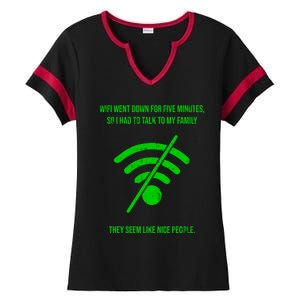 Funny Wifi Went Down Quote Computer Nerd Gift Funny Gift Ladies Halftime Notch Neck Tee