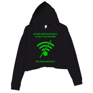 Funny Wifi Went Down Quote Computer Nerd Gift Funny Gift Crop Fleece Hoodie