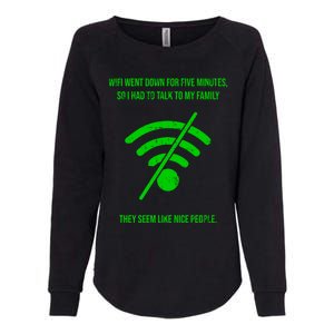 Funny Wifi Went Down Quote Computer Nerd Gift Funny Gift Womens California Wash Sweatshirt