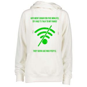 Funny Wifi Went Down Quote Computer Nerd Gift Funny Gift Womens Funnel Neck Pullover Hood