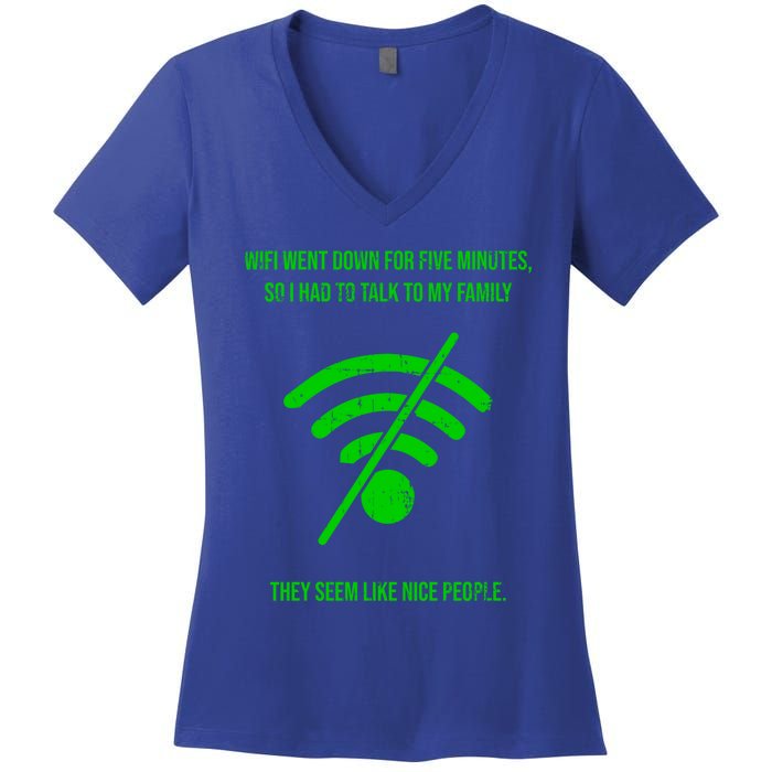 Funny Wifi Went Down Quote Computer Nerd Gift Funny Gift Women's V-Neck T-Shirt