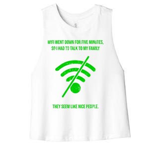 Funny Wifi Went Down Quote Computer Nerd Gift Funny Gift Women's Racerback Cropped Tank