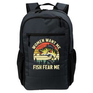 Funny Women Want Me Fish Fear Me Lover Fishing Gift Daily Commute Backpack