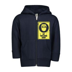 Funny Welder Who Loves Welding Toddler Zip Fleece Hoodie