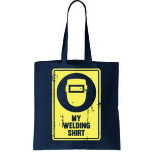 Funny Welder Who Loves Welding Tote Bag