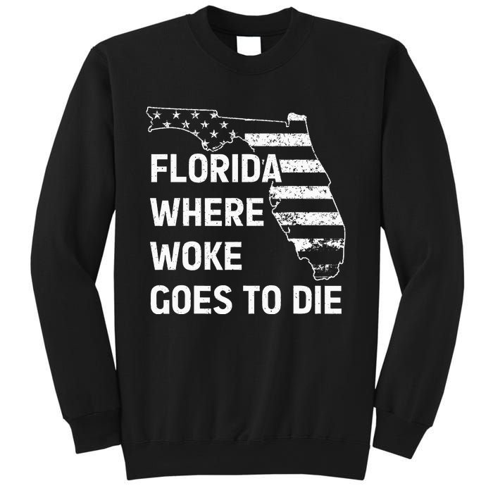 Florida Where Woke Goes To Die Funny Retro Sweatshirt