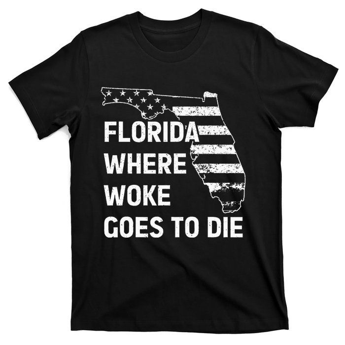 Florida Where Woke Goes To Die Funny Retro T-Shirt