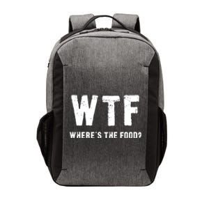 Funny Wtf Wheres The Food Gift Vector Backpack