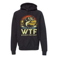 Fishingshirt Wtf Wheres The Fish Funny Bass Dad Premium Hoodie