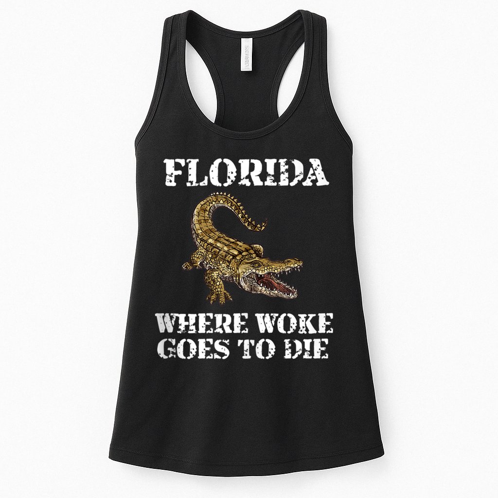 Florida Where Woke Goes To Die Alligator Womens Tank Top