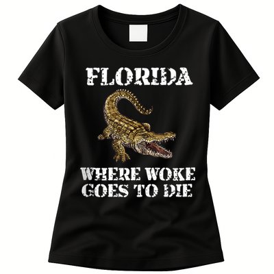 Florida Where Woke Goes To Die Alligator Womens T-Shirt