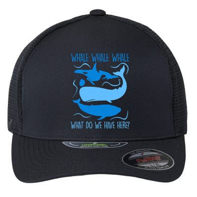 Funny Whale Whale Whale What Do We Have Here? Flexfit Unipanel Trucker Cap