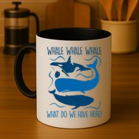 Funny Whale Whale Whale What Do We Have Here? Mug