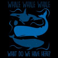 Funny Whale Whale Whale What Do We Have Here? Mug