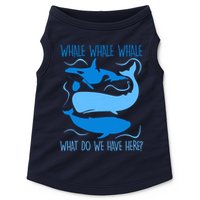Funny Whale Whale Whale What Do We Have Here? Doggie Tank