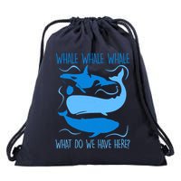 Funny Whale Whale Whale What Do We Have Here? Drawstring Bag