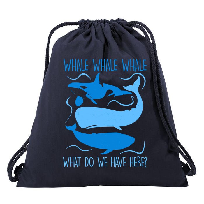 Funny Whale Whale Whale What Do We Have Here? Drawstring Bag
