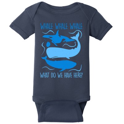 Funny Whale Whale Whale What Do We Have Here? Baby Bodysuit