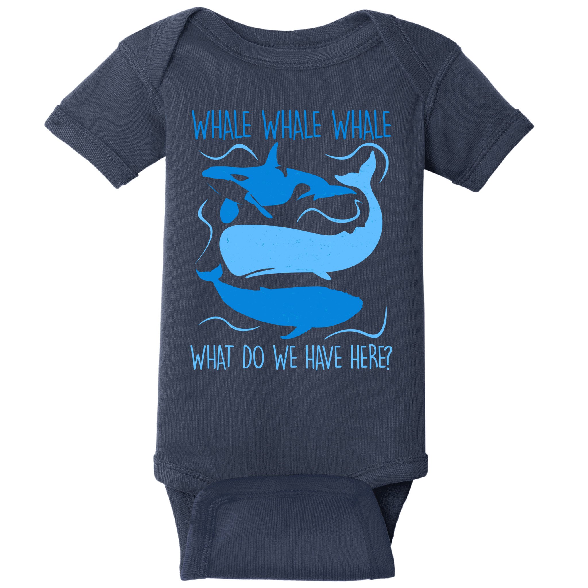 Funny Whale Whale Whale What Do We Have Here? Baby Bodysuit