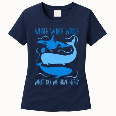 Funny Whale Whale Whale What Do We Have Here? Womens T-Shirt