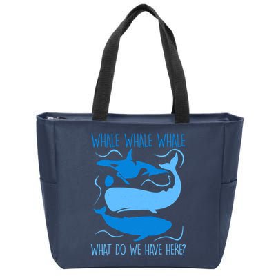 Funny Whale Whale Whale What Do We Have Here? Zip Tote Bag