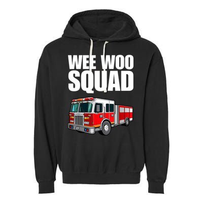 Funny Wee Woo Squad Fire Truck Design Garment-Dyed Fleece Hoodie