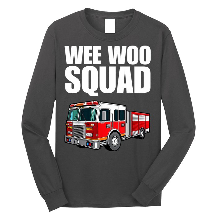 Funny Wee Woo Squad Fire Truck Design Long Sleeve Shirt