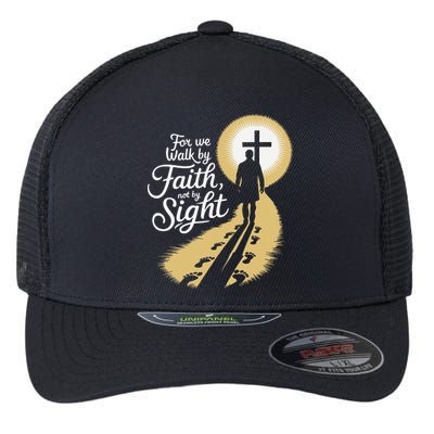 For We Walk Faith Not By Sight Christian Bible Verse Flexfit Unipanel Trucker Cap