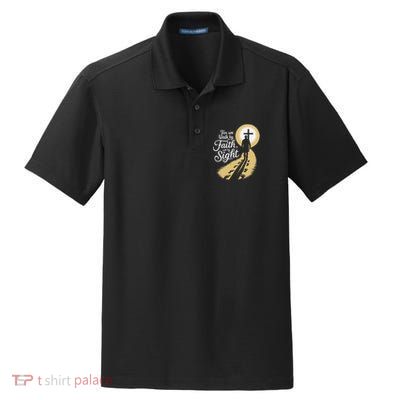 For We Walk Faith Not By Sight Christian Bible Verse Dry Zone Grid Polo